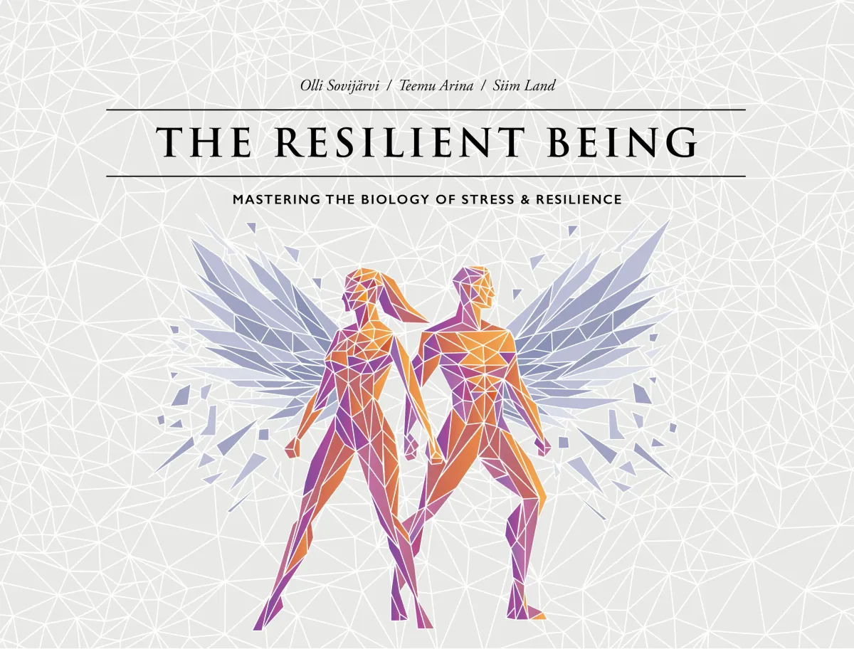 The Resilient Being: Mastering the Biology of Stress & Resilience